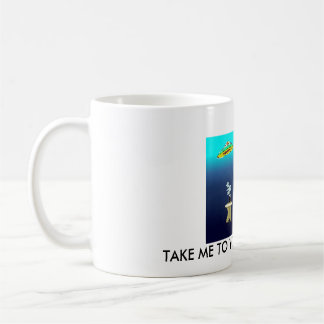 MUG PORTEZ-MOI À VOTRE FABRICANT DE CAFÉ