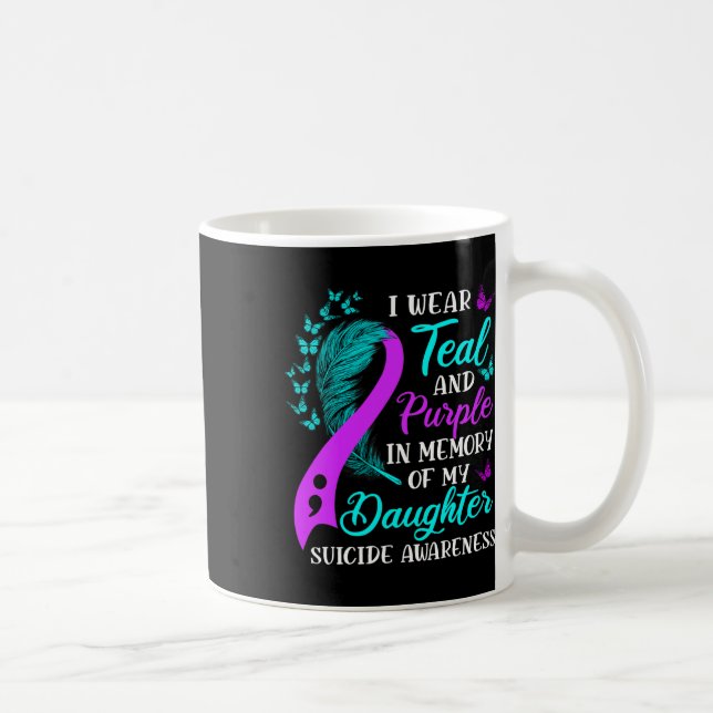 Mug Portez Turquoise Violet En Mémoire De Mon Suicide  (Droite)