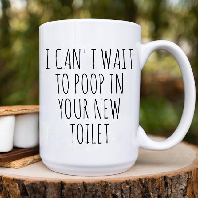 Mug Posez dans votre nouveau Toilet drôle Nouveau prop (Poop in Your New Toilet funny New Homeowner Coffee Mug)