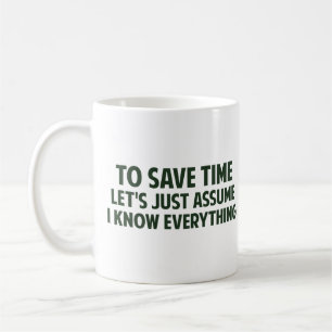 Mug Pour épargner le temps nous a laissés juste