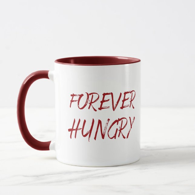Mug Pour toujours affamé et drôle de nourriture dit gr (Gauche)