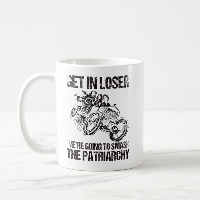 Mug Poussez-vous, on va se moquer du patriarcat (Gauche)