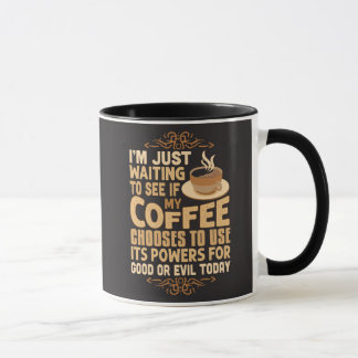 Mug Pouvoirs de café drôles pour le bien ou le mal 