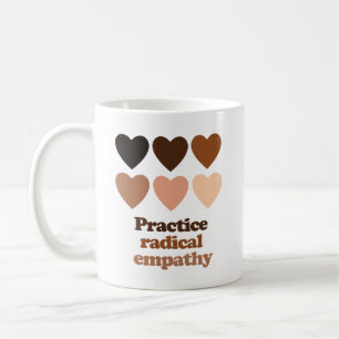 Mug Pratiquer l'empathie radicale