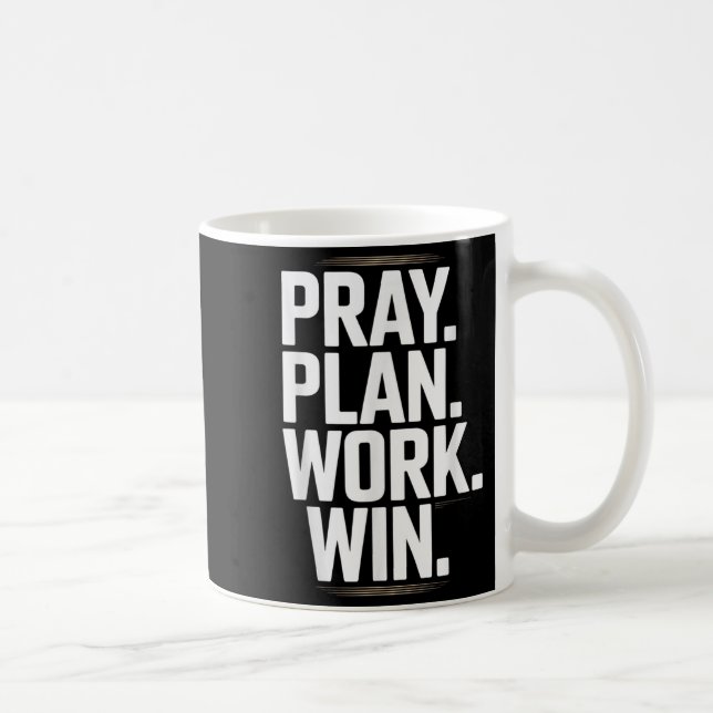 Mug Pray Plan Work Win- Faith Hustle Christian Motivat (Droite)
