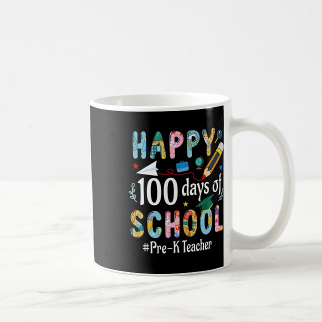 Mug Pré-k Enseignant Amusant 100ème Jour De L'École (Droite)
