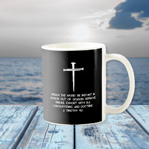 Mug Prêchez la Parole 2 Timothée 4: 2 Trois Clous