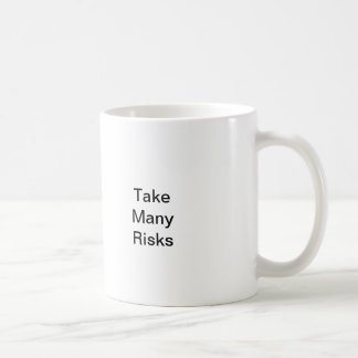Mug Prendre de nombreux risques
