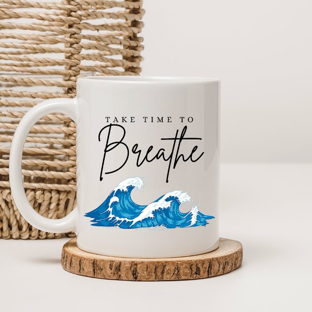 Mug Prenez le temps de respirer (Créateur téléchargé)