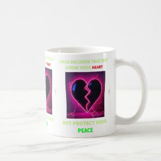 MUG "PRENEZ UNE DÉCISION QUI PEUT VOUS CAUSER LE COEUR