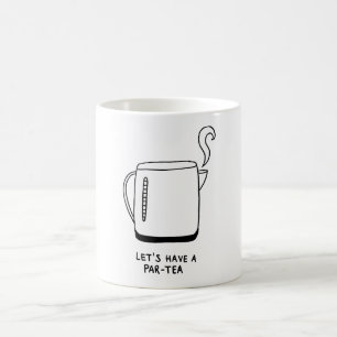 Mug Prenons un Par-Tea