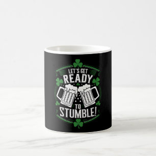 Mug Préparons-nous à trébucher Funny St Patrick's Day