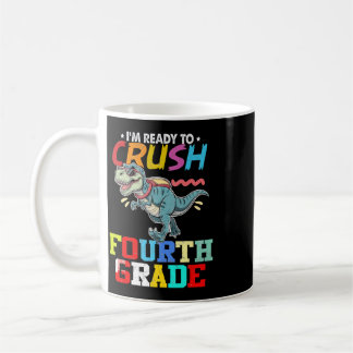 Mug Prêt à écraser la quatrième année Premier jour de 