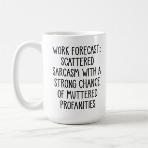 Mug Prévisions de travail - Colègue drôle, cadeaux sar