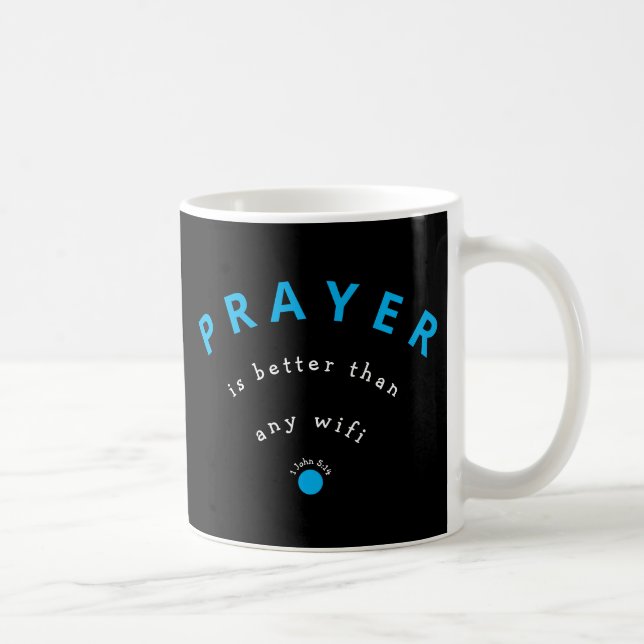 Mug PRIÈRE moderne MEILLEURE que WIFI Black Christian (Droite)