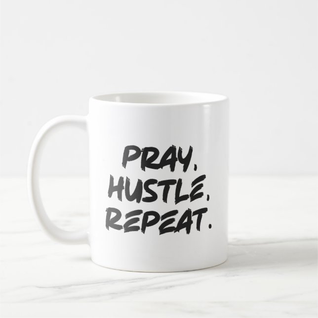 Mug Priez, Hustle, Répéter - Foi, Réussite Motivationn (Gauche)