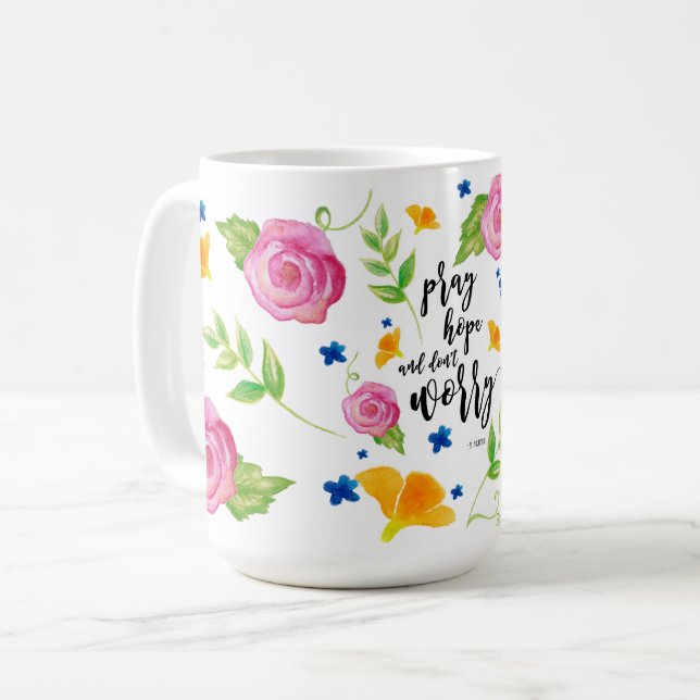 Mug Priez l'espoir et ne vous inquiétez pas (Devant gauche)