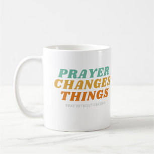 Mug Priez Sans Cesser, Bible Verse Dieu Chrétien