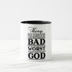 Mug Priez Toujours D'Avoir Les Yeux Pour Voir Le Meill