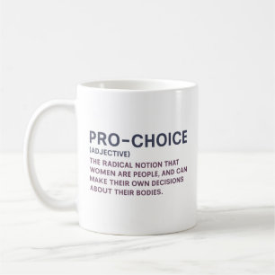 Mug Pro-Choice