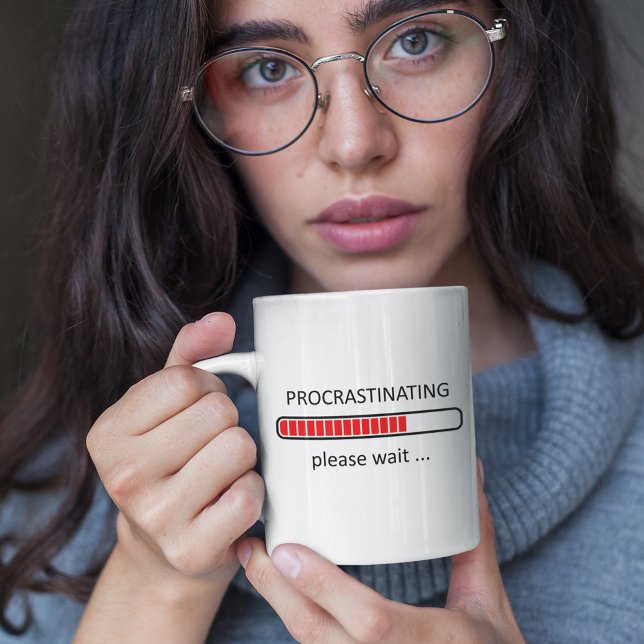 Mug Procrastination S'Il Vous Plaît Attendre - Lazy Da (Créateur téléchargé)