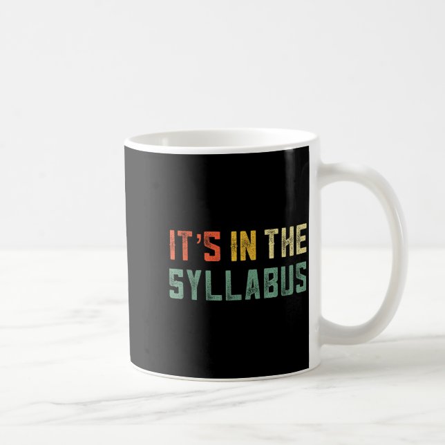 Mug Professeur à tenure rétro C'est dans le programme  (Droite)
