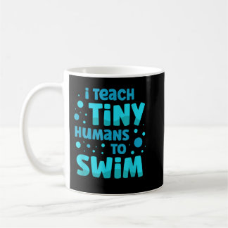 Mug Professeur De Baignade J'Enseigne À Des Humains Mi