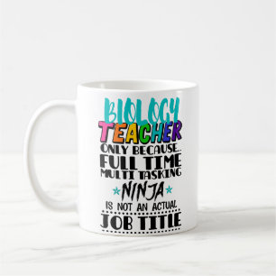 Mug Professeur de biologie seulement parce que plein t