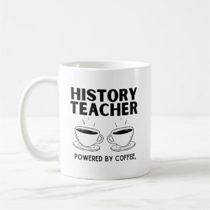 Mug professeur d'histoire drôle alimenté par le café