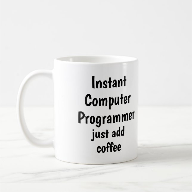 Mug Programmeur Ordinateur Instantané Ajouter Citation (Gauche)