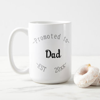 Mug Promoted to Dad