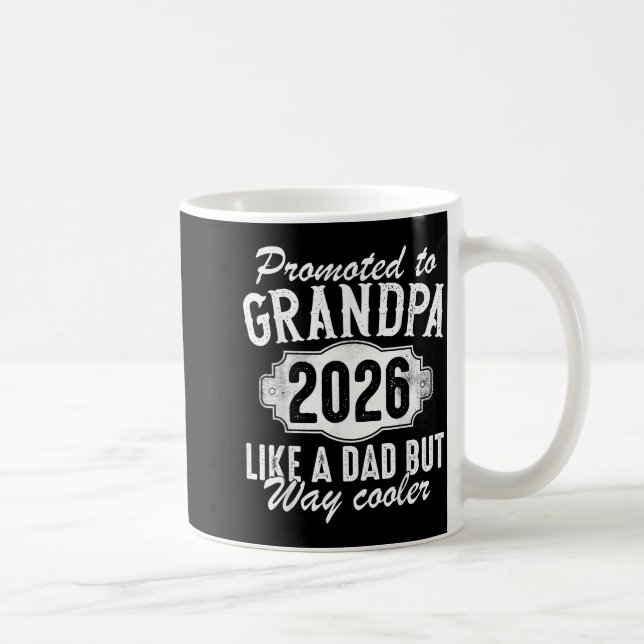 Mug Promoted To Grandpa Est 2026 Soon To Be New Granda (Droite)