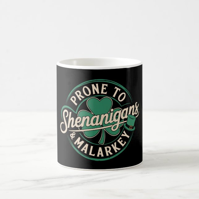 Mug Prone To Shenanigans & Malarkey St Patrick's Day (Centre)