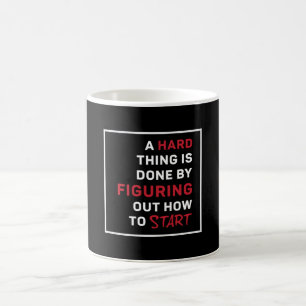 Mug Propriétaire D'Entreprise Une Chose Difficile Est 