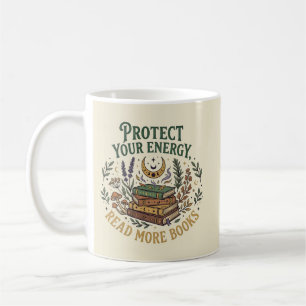 Mug Protégez Votre Énergie Lire Plus de Livres Céleste