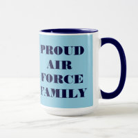 Mug Proud Air Force Family