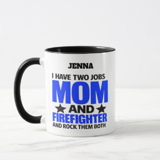 Mug Proud Firefighter Mom