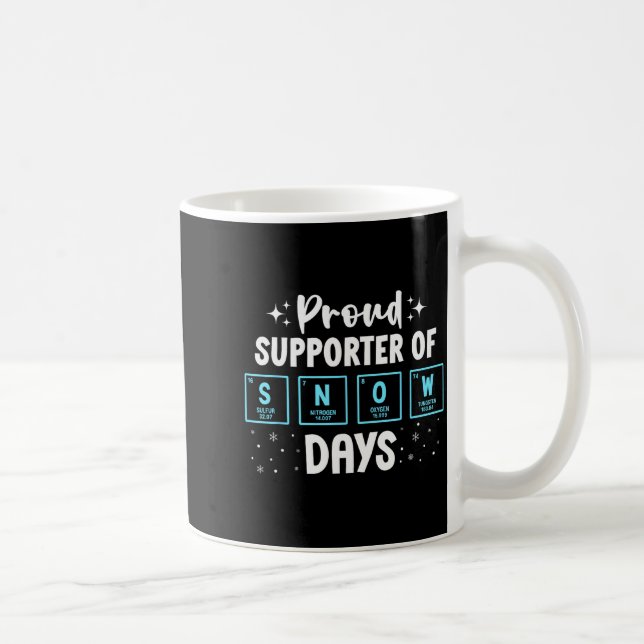 Mug Proud Suprter Of Snow Days Chemistry Teacher Chris (Droite)