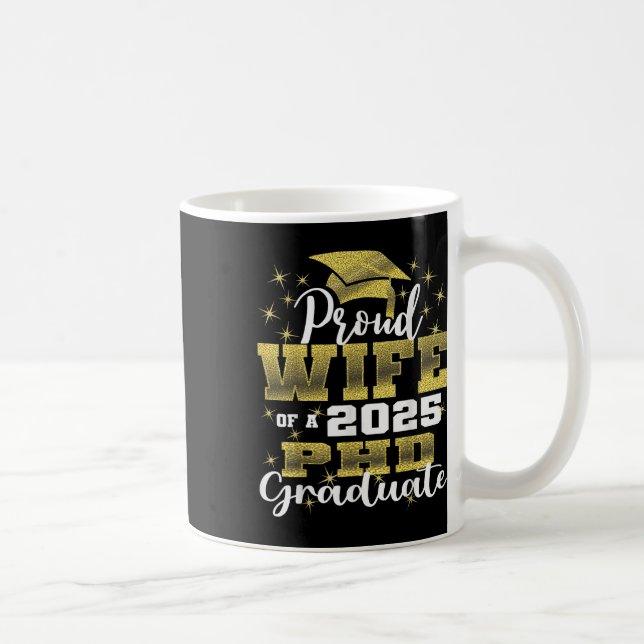 Mug Proud Wife Cl Of 2025 Phd Graduate Doctorate Gradu (Droite)