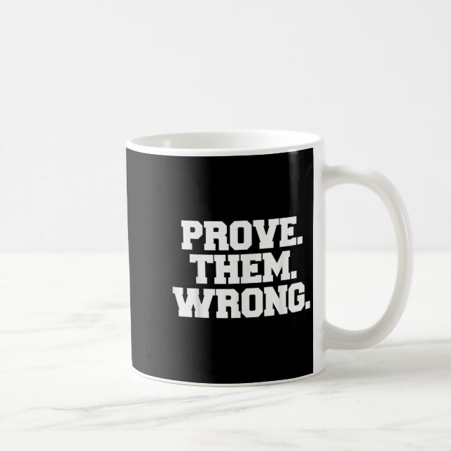 Mug Prove Them Wrong Athlete Srt Gym Motivation  (Droite)
