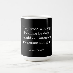 Mug Proverbe chinois