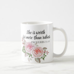 Mug Proverbes 31:10 D'une valeur bien plus grande que