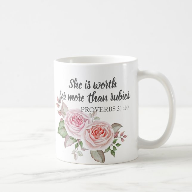 Mug Proverbes 31:10 Vaut Bien Plus Que Rubis (Droite)