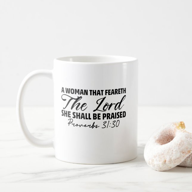 Mug Proverbes 31:30 : Une Femme Qui craint Le Seigneur (Avec donut)
