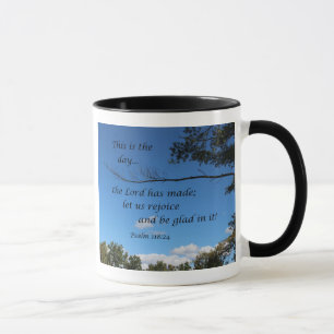Mug Psaume 118:24 C'est le jour que le Seigneur a fait