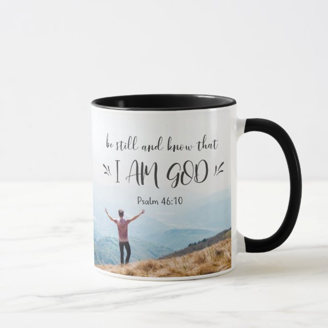 Mug Psaume 46:10 Soyez toujours et sachez que je suis  (Droite)