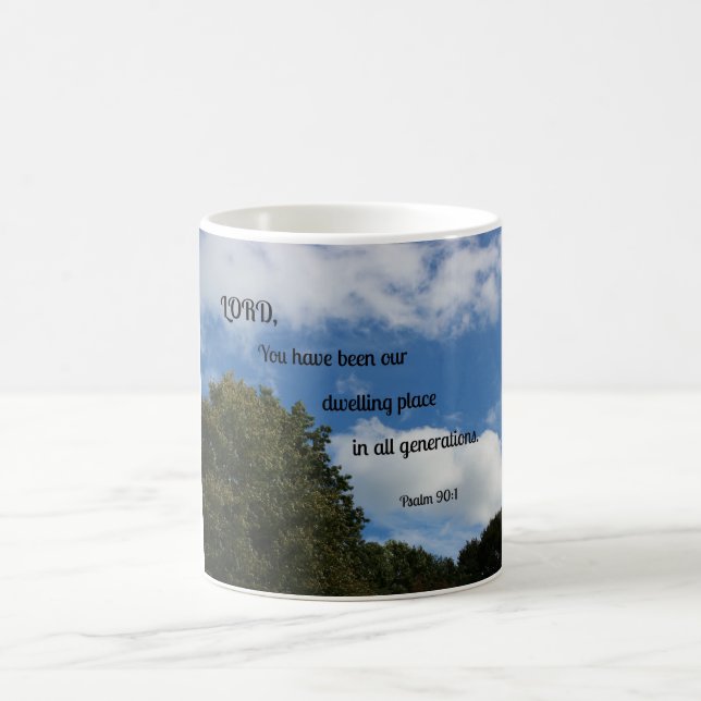 Mug Psaume 90:1 Seigneur, Tu as été notre demeure... (Centre)