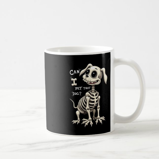 Mug Puis-Je Pet Ce Chien Skeleton Cadeaux Halloween (Droite)