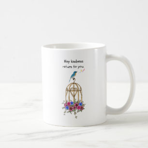 Mug Puisse la gentillesse vous revenir.