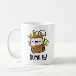 Mug Pun de thé amusant Royal tea